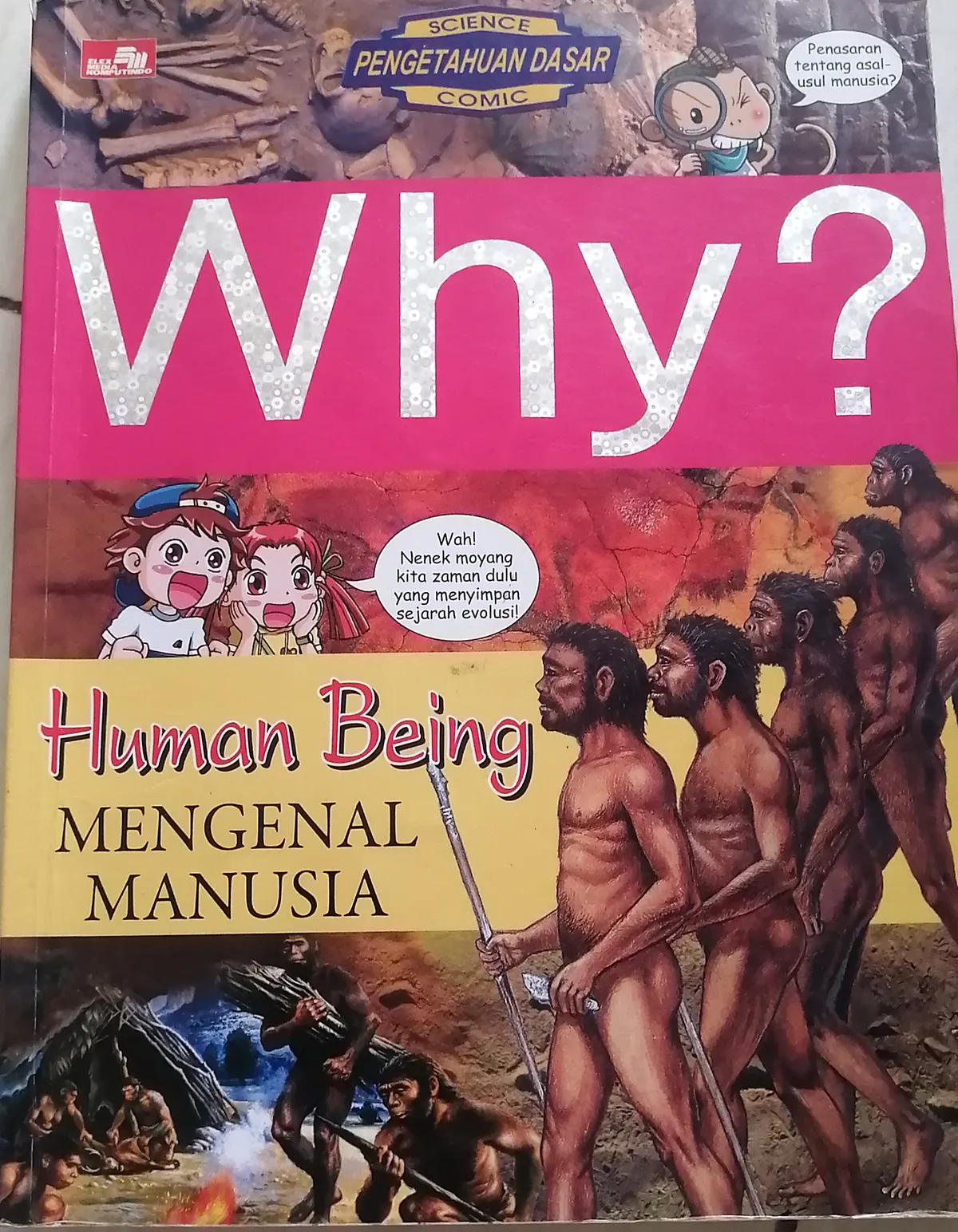 Why? Human Being Mengenal Manusia