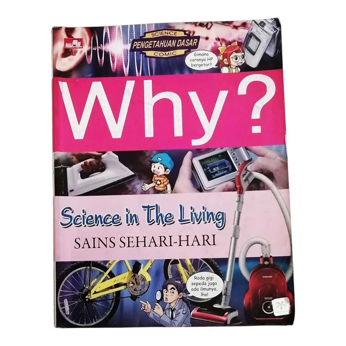 Why? Science in the Living